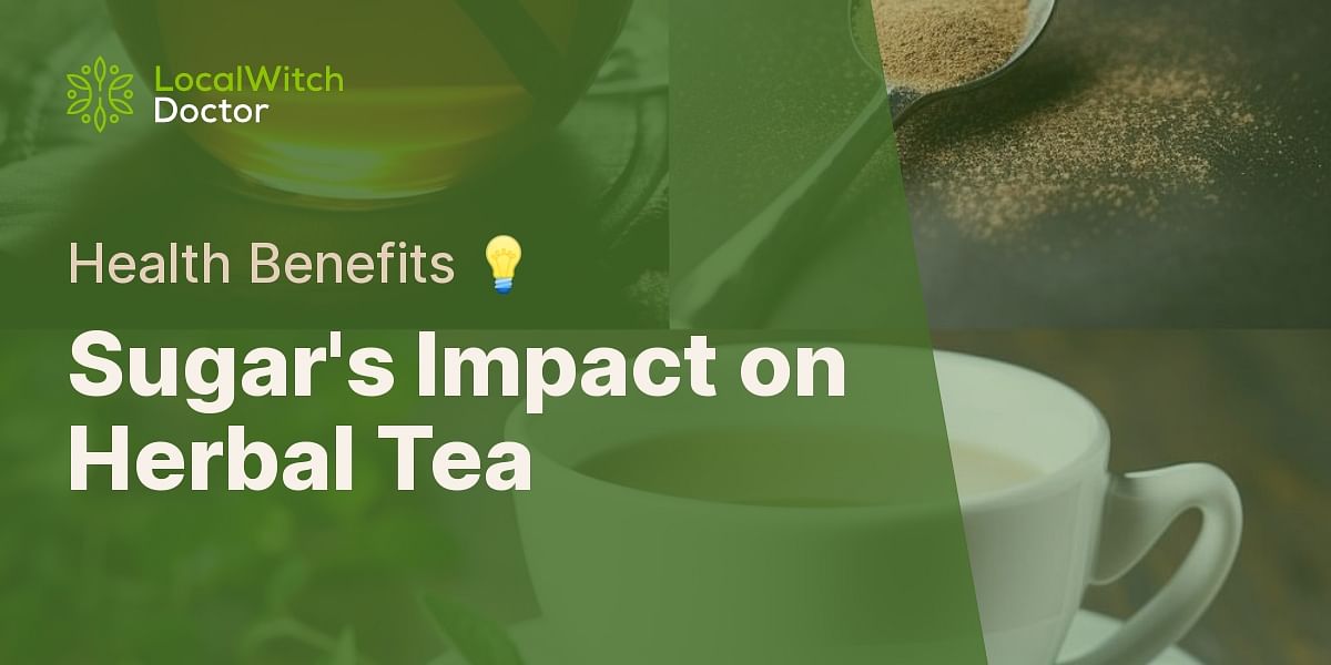 Does adding sugar to herbal tea reduce its health benefits?