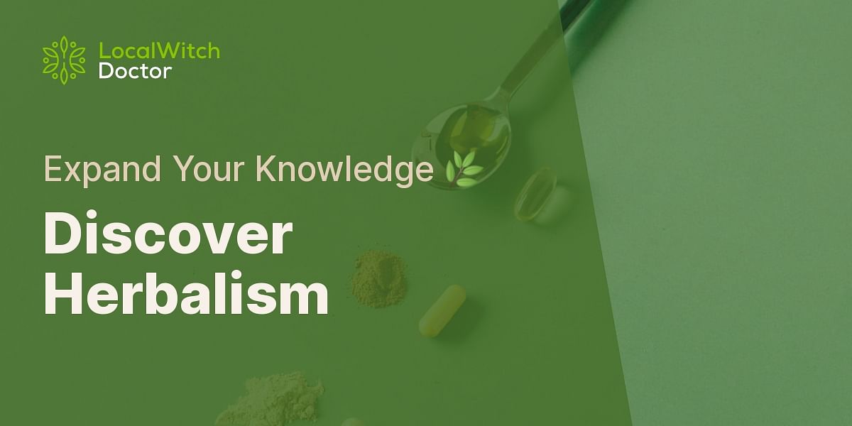 Understanding Herbalism Quiz Test Your Knowledge Local Witch Doctor
